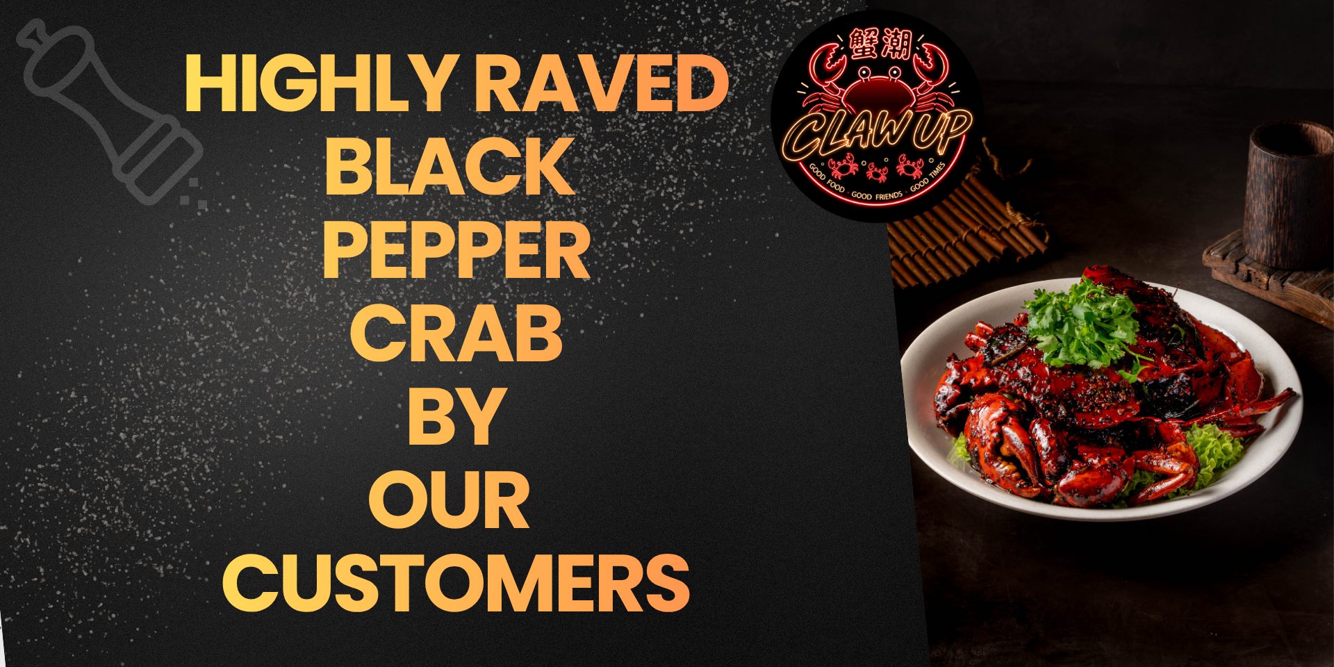 Highly raved black pepper crab by our customers.