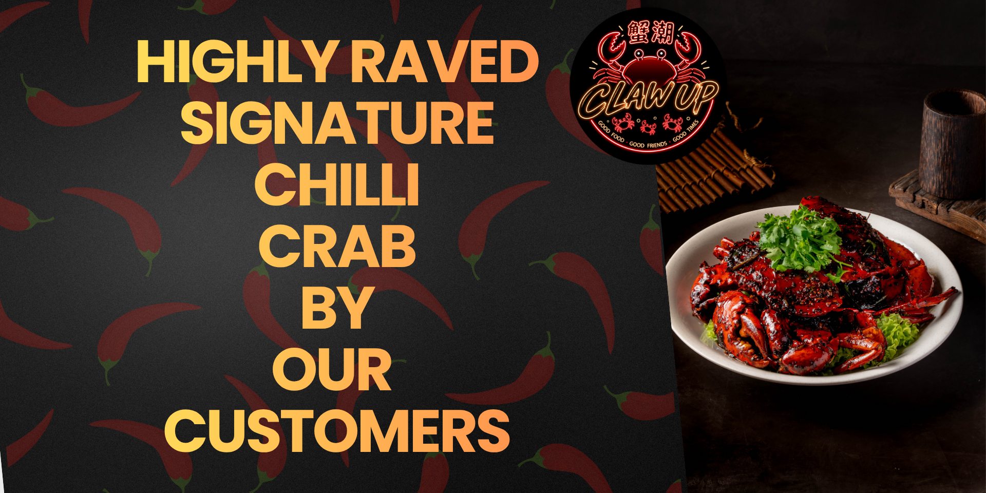 Highly raved signature chilli crab by our customers.